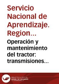 Operación y mantenimiento del tractor: transmisiones hidrostáticas