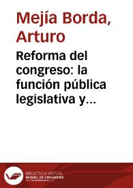 Reforma del congreso: la función pública legislativa y la participación ciudadana