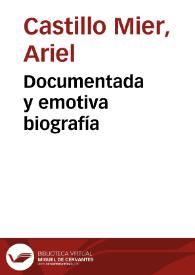 Documentada y emotiva biografía