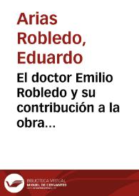 El doctor Emilio Robledo y su contribución a la obra de J.J. Parsons