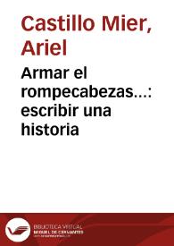 Armar el rompecabezas...: escribir una historia