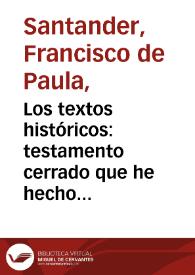 Los textos históricos: testamento cerrado que he hecho en Bogotá, a 19 de enero de 1838-28