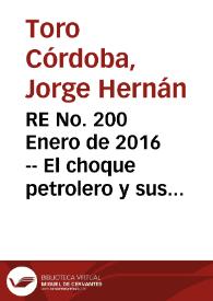 RE No. 200 Enero  de 2016 -- El choque petrolero y sus implicaciones en la economía colombiana