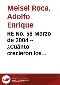 RE No. 58 Marzo de 2004 -- ¿Cuánto crecieron los colombianos en el siglo XX? Un estudio de antropometría histórica, 1910-2002