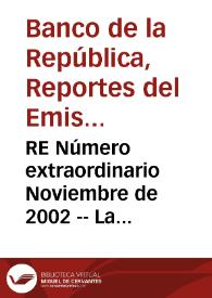 RE Número extraordinario Noviembre de 2002 -- La política económica del crecimiento y la equidad