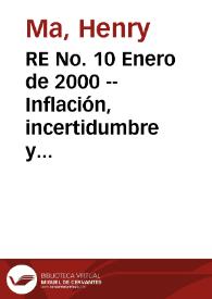 RE No. 10 Enero de 2000 -- Inflación, incertidumbre y crecimiento en Colombia - La inflación deteriora la distribución del ingreso