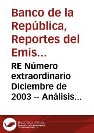 RE Número extraordinario Diciembre de 2003 -- Análisis del nivel adecuado de reservas internacionales