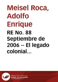 RE No. 88 Septiembre de 2006 -- El legado colonial como determinante del ingreso per cápita departamental en Colombia