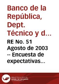 RE No. 51 Agosto de 2003 -- Encuesta de expectativas de julio de 2003