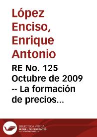 RE No. 125 Octubre de 2009 -- La formación de precios en las empresas colombianas: evidencia a partir de una encuesta directa