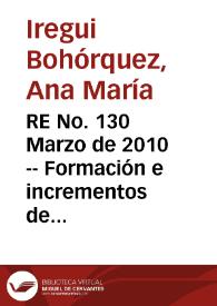 RE No. 130 Marzo de 2010 -- Formación e incrementos de salarios en Colombia: un estudio microeconómico apartir de una encuesta a nivel de firma