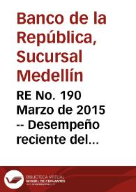 RE No. 190 Marzo  de 2015 -- Desempeño reciente del mercado laboral en Colombia