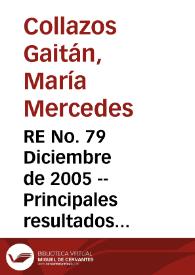 RE No. 79 Diciembre de 2005 -- Principales resultados de la Encuesta de costos de transacción de remesas de trabajadores en Colombia, 2004