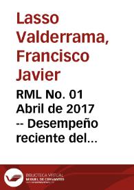 RML No. 01 Abril de 2017 -- Desempeño reciente del mercado laboral colombiano y pronósticos para 2017