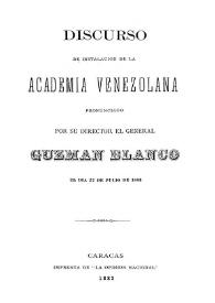 Discurso de instalación de la Academia Venezolana