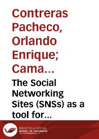 The Social Networking Sites (SNSs) as a tool for employee recruitment and selection in the human resource management: A literature review = Las Social Networking Sites (SNS) en los procesos de reclutamiento y selección del talento humano. Revisión de literatura