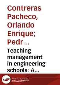 Teaching management in engineering schools: A practical approach = Enseñanza de la gerencia en escuelas de ingeniería: Un enfoque práctico