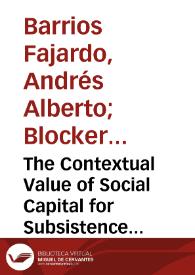 The Contextual Value of Social Capital for Subsistence Entrepreneur Mobility = El valor contextual del capital social para la movilidad emprendedora de los emprendedores de subsistencia