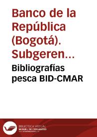 Bibliografías pesca BID-CMAR