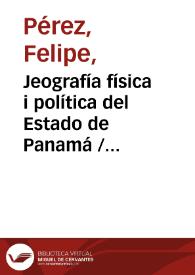  Jeografía física i política del Estado de Panamá