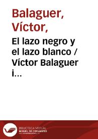 El lazo negro y el lazo blanco