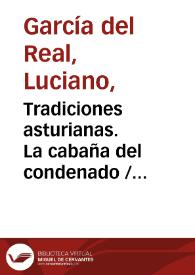 Tradiciones asturianas. La cabaña del condenado