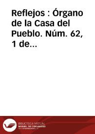 Reflejos : Órgano de la Casa del Pueblo. Núm. 62, 1 de noviembre de 1930