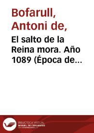 El salto de la Reina mora. Año 1089 (Época de Berenguer Ramón II, el 