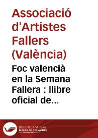 Otro título: Foc valencià : llibre oficial de la Asociació d'Art Popular. Año 1933