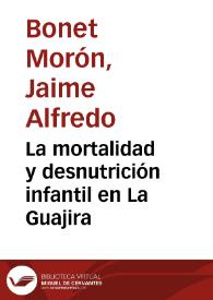 La mortalidad y desnutrición infantil en La Guajira