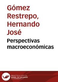 Perspectivas macroeconómicas