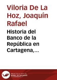 Historia del Banco de la República en Cartagena, 1923-2005: fomento productivo,  proyectos culturales y estudios económicos