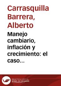 Manejo cambiario, inflación y crecimiento: el caso colombiano 1990- 1993