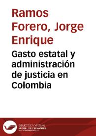 Gasto estatal y administración de justicia en Colombia