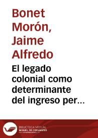 El legado colonial como determinante del ingreso per cápita departamental en Colombia