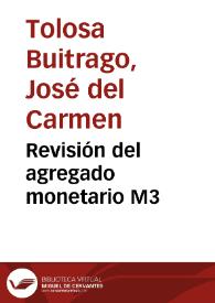 Revisión del agregado monetario M3