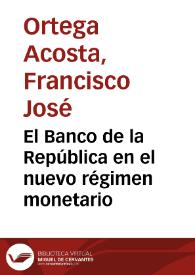 El Banco de la República en el nuevo régimen monetario