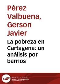 La pobreza en Cartagena: un análisis por barrios