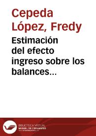 Estimación del efecto ingreso sobre los balances financieros de los sectores público y privado: 1996-2000