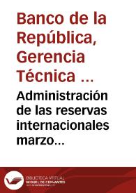 Administración de las reservas internacionales marzo de 2009