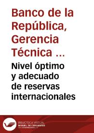 Nivel óptimo y adecuado de reservas internacionales