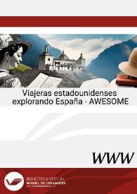 Viajeras estadounidenses explorando España (1880-1936) - AWESOME = American women exploring Spain (1880-1936) - AWESOME