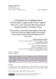 La búsqueda de una independencia consensuada. La política del Primer Imperio Mexicano y del Gobierno Provisional hacia España durante el Trienio Liberal