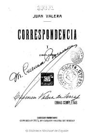 Correspondencia. Tomo I. 1847-1857